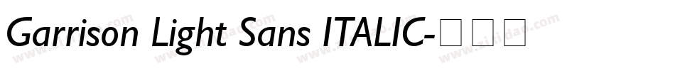 Garrison Light Sans ITALIC字体转换